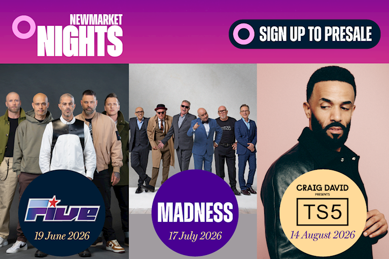 CRAIG DAVID TS5, FIVE AND MADNESS TO PLAY AT NEWMARKET’S JULY COURSE IN 2026